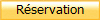 R�servation